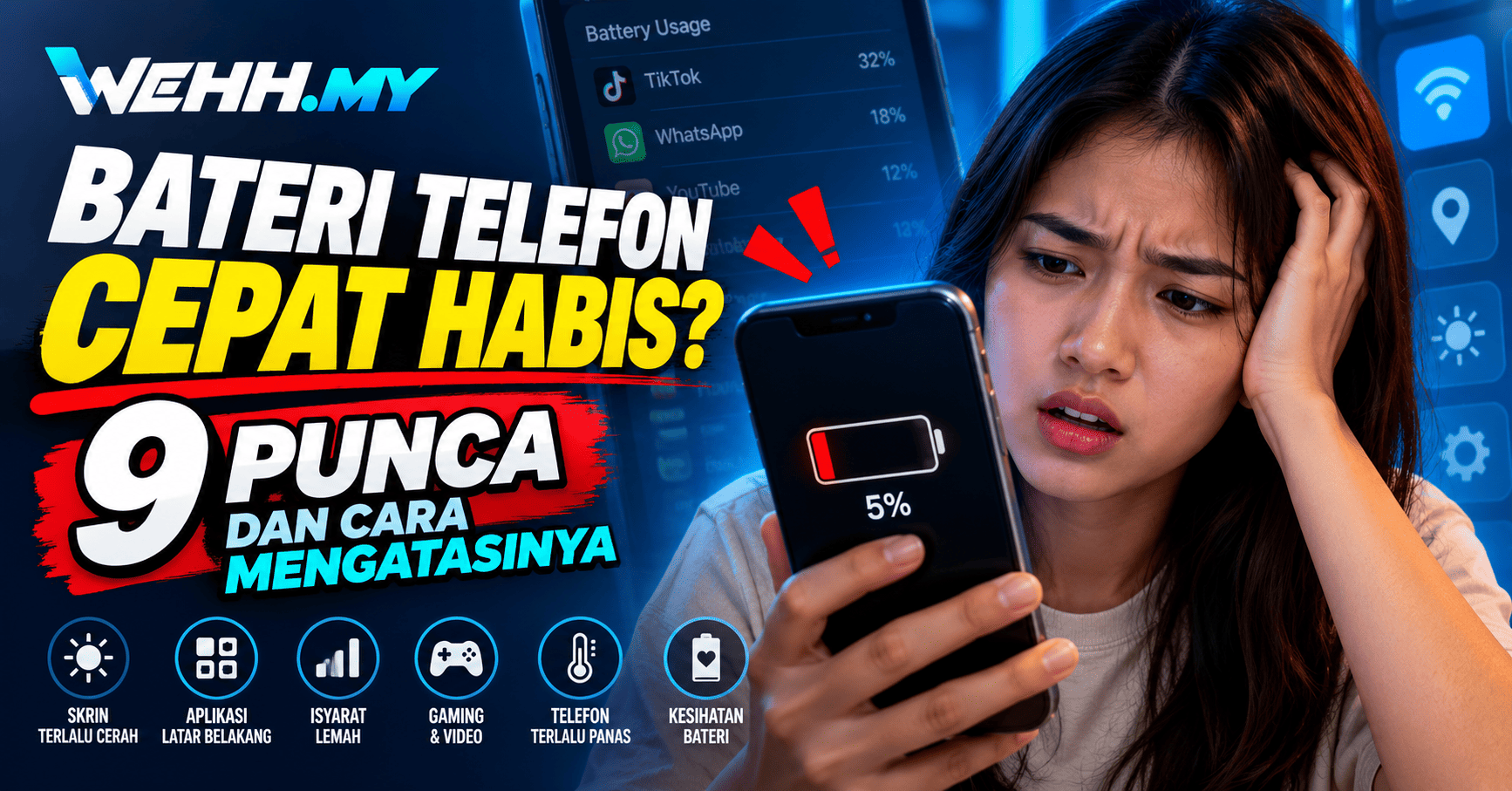Bateri Telefon Cepat Habis? 9 Punca dan Cara Mengatasinya